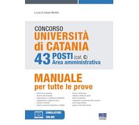 Concorso Università di Catania. 43 posti area amministrativa (cat. C). Man...
