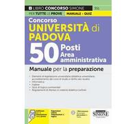 Concorso Università di Padova 50 posti area amministrativa. Con aggiornamento online. Con software di simulazione. Con videolezioni di logica