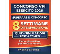 Concorso VFI Esercito 2026 - Metodo Passaconcorsi: Da fuori forma a idoneo VFI in 8 settimane
