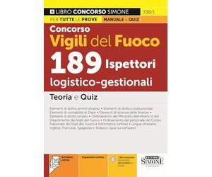 Concorso Vigili del Fuoco 189 Ispettori Logico-gestionali - Teoria e Quiz - 338/1