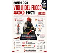 Concorso Vigili del Fuoco 2026 - 400 Posti: Manuale completo per la prova preselettiva: teoria spiegata da zero, trappole dei quiz e prove motorie