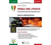 Concorso Vigili del Fuoco. Corpo Nazionale dei Vigili del Fuoco. Prova preselettiva