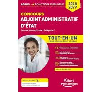 Concours Adjoint administratif d'état Tout-en-un: Externe, interne, 3e voie. Catégorie C