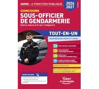 Concours sous-officier de gendarmerie: Tout-en-un, concours externe, interne et 3e voie, catégorie B