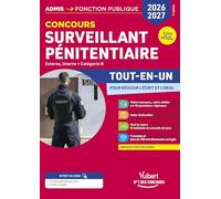Concours Surveillant pénitentiaire: Tout-en-un
