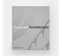 Concrete architecture. The ultimate collection