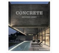 Concrete. Beyond grey