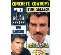 Concrete Cowboys/When the Boug - Concrete Cowboys/When the Boug