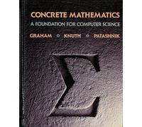 Concrete Mathematics: A Foundation for Computer Science