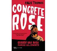 Concrete rose. Quando una rosa fiorisce nel cemento