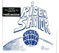 Concrete Rubber Band - Risen Savior