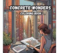 Concrete Wonders: 50 Stunning Cityscapes to Color