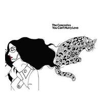 Concretes - You Can't Hurry Love