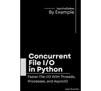 Concurrent File I/O in Python: Faster File I/O With Threads, Processes, and AsyncIO: 1