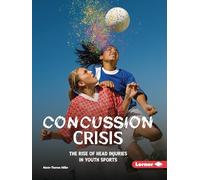 Concussion Crisis: The Rise of Head Injuries in Youth Sports