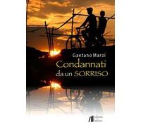 Condannati da un sorriso
