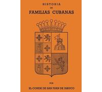 Conde de San Juan de Jaruco Historia de Familias Cubanas IX (Tascabile)