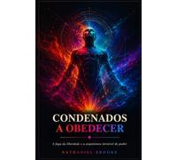CONDENADOS A OBEDECER: A fuga da liberdade e a arquitetura invisível do poder