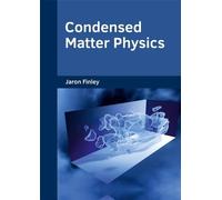Condensed Matter Physics (Copertina rigida)