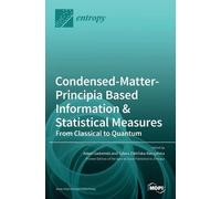 Condensed-Matter-Principia Based Information & Statistical Me (Copertina rigida)