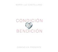 Condición o Bendición