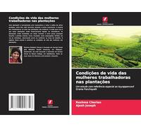 Condições de vida das mulheres trabalhadoras nas plantações: Um estudo com referência especial ao Ayyappancovil Grama Panchayath