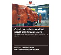 Conditions de travail et santé des travailleurs: Société de projet et de conception pour l'agriculture à La Havane