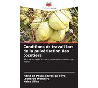Conditions de travail lors de la pulvérisation des cocotiers: Sécurité au travail lors de la pulvérisation des cocotiers géants