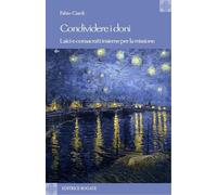 Condividere i doni [Paperback] [Nov 27, 2020] Ciardi, Fabio