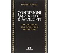 Condizioni ammirevoli e avvilenti. La costituzione del perfezionismo emersoniano