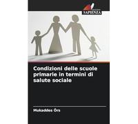 Condizioni delle scuole primarie in termini di salute sociale