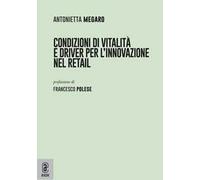 Condizioni di vitalità e driver per l'innovazione nel retail
