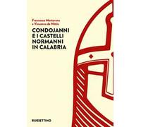 Condojanni e i castelli normanni in Calabria