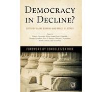 Condoleezza Rice Democracy in Decline? (Copertina rigida)