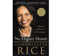 Condoleezza Rice No Higher Honor (Tascabile)