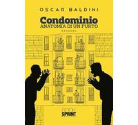 Condominio. Anatomia di un furto