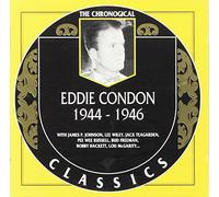 Condon,Eddie - 1944-1946 (Chronological Classics)