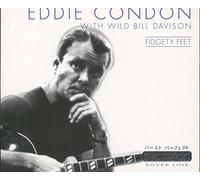 Condon Eddie - Fidgety Feet