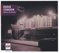 Eddie Condon – Home Cooking – Edel