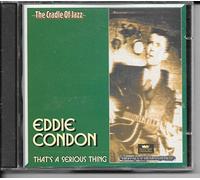 Condon,Eddie - That's a Serious Thing [Import]