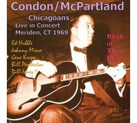 Condon/Mcpartland - Chicagoans Live In Concert-Meriden Ct 1969-Birth O