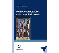 Condotte economiche e responsabilità penale