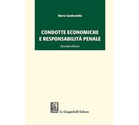 Condotte economiche e responsabilità penale