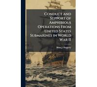 Conduct and Support of Amphibious Operations From United States Submarines in World War II