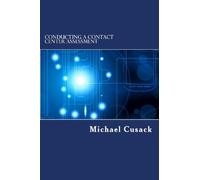 Conducting a Contact Center Assessment