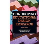 Conducting Educational Design Research [Lingua inglese]: Research Mckenney