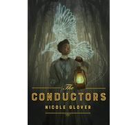 Conductors: A Debut Historical Fantasy of Underground Railroad Magic and Murder in the Aftermath of the Civil War