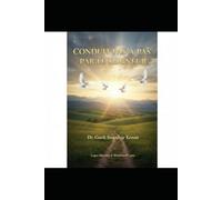 CONDUIT PAS A PAS PAR LE SEIGNEUR