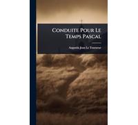 Conduite Pour Le Temps Pascal