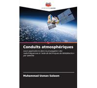 Conduits atmosphériques: Leurs applications dans la propagation des radiofréquences à l'aide de techniques de télédétection par satellite